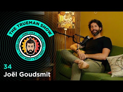 The Trueman Show #34 Joël Goudsmit